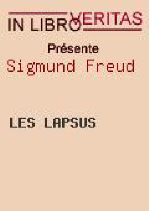 [Freud - Articles 07] • Les lapsus